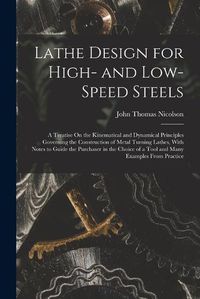 Cover image for Lathe Design for High- and Low-Speed Steels