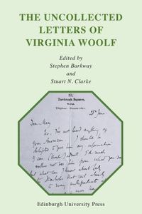 Cover image for The Uncollected Letters of Virginia Woolf