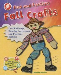 Cover image for Fun and Festive Fall Crafts: Leaf Rubbings, Dancing Scarecrows, and Pinecone Turkeys