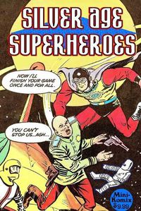 Cover image for Silver Age Superheroes