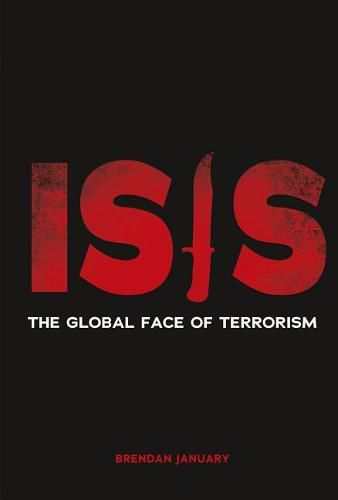 Cover image for ISIS The Global Face of Terrorism