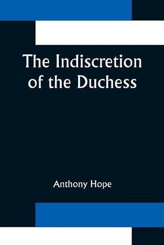 Cover image for The Indiscretion of the Duchess