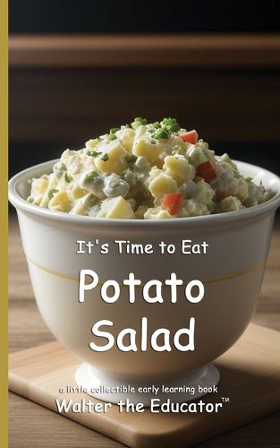 Cover image for It's Time to Eat Potato Salad