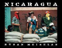 Cover image for Susan Meiselas: Nicaragua