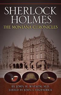 Cover image for Sherlock Holmes: The Montana Chronicles