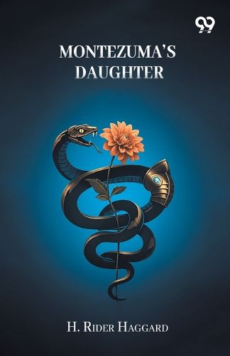 Cover image for Montezuma's Daughter