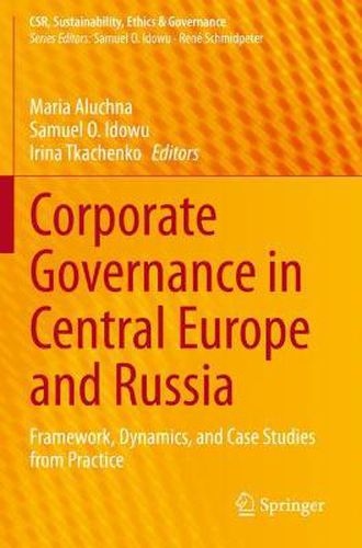 Cover image for Corporate Governance in Central Europe and Russia: Framework, Dynamics, and Case Studies from Practice