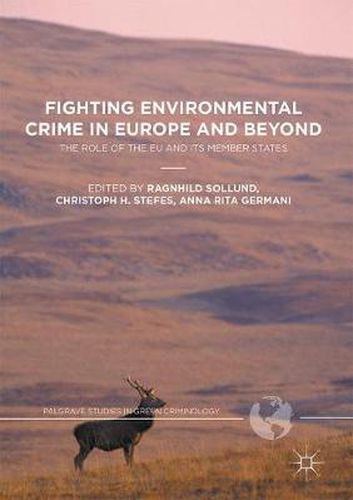 Cover image for Fighting Environmental Crime in Europe and Beyond: The Role of the EU and Its Member States