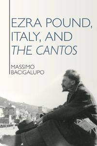 Cover image for Ezra Pound, Italy, and the Cantos