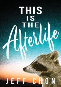 Cover image for This Is the Afterlife