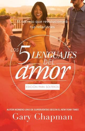 Cover image for Los 5 Lenguajes del Amor Para Solteros (Revisado)