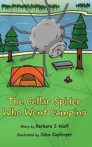 Cover image for The Cellar Spider Who Went Camping