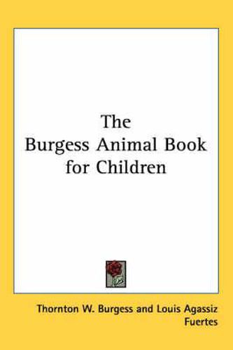 Cover image for The Burgess Animal Book for Children