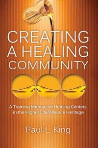 Cover image for Creating a Healing Community