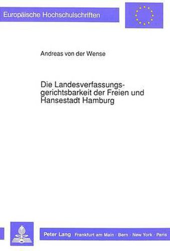 Die Landesverfassungsgerichtsbarkeit Der Freien Und Hansestadt Hamburg