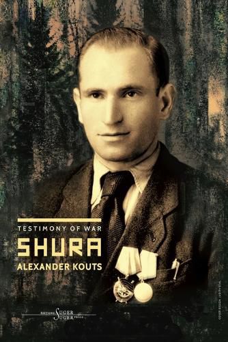 Cover image for Alexander Kouts Shura - Testimony of War