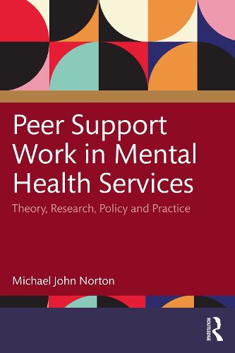 Cover image for Peer Support Work in Mental Health Services