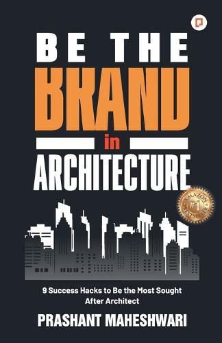 Cover image for Be The Brand in Architecture