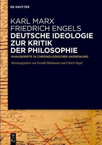 Cover image for Deutsche Ideologie. Zur Kritik Der Philosophie: Manuskripte in Chronologischer Anordnung