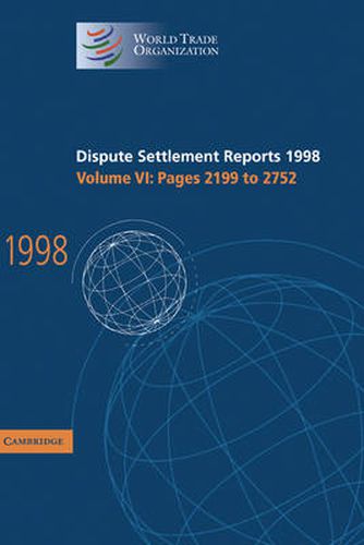 Cover image for Dispute Settlement Reports 1998: Volume 6, Pages 2199-2752