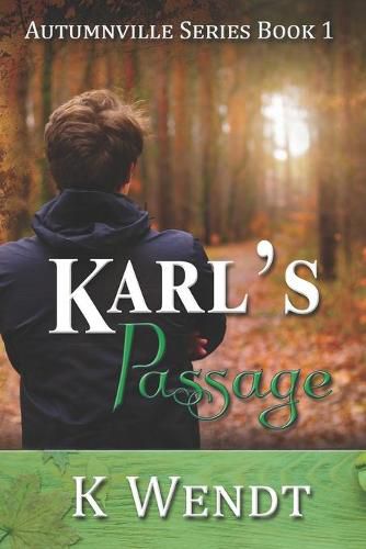Cover image for Karl's Passage: Autumnville Series Book 1