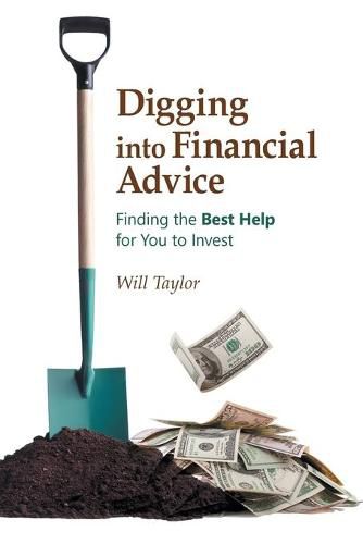 Cover image for Digging into Financial Advice: Finding the Best Help for You to Invest