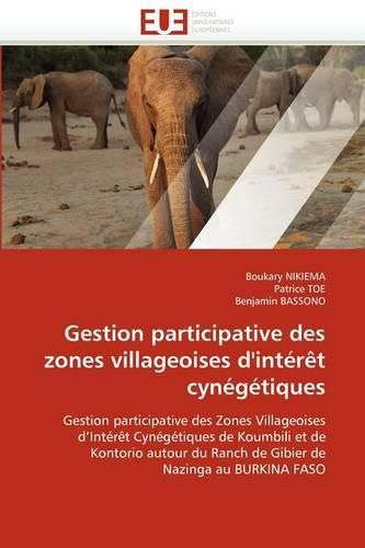 Cover image for Gestion Participative Des Zones Villageoises D'Int R T Cyn G Tiques