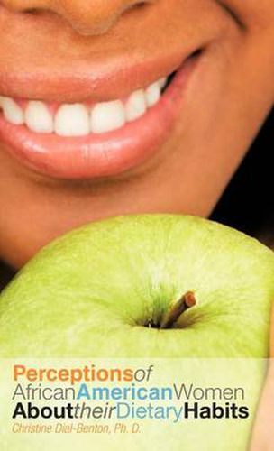 Cover image for Perceptions of African American Women about Their Dietary Habits