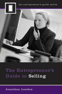 Cover image for The Entrepreneur's Guide to Selling