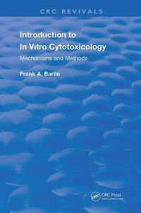 Cover image for Introduction to In Vitro Cytotoxicology: Mechanisms and Methods