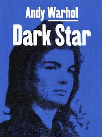 Cover image for Andy Warhol: Dark Star