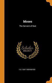 Cover image for Moses: The Servant of God