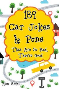 Cover image for 189 Car Jokes & Puns That Are So Bad, They're Good