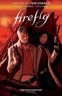Cover image for Firefly: The Unification War Vol. 3