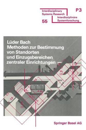Cover image for Methoden Zur Bestimmung Von Standorten Und Einzugsbereichen Zentraler Einrichtungen