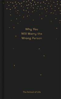 Cover image for Why You Will Marry the Wrong Person