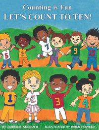 Cover image for Counting is Fun: Let's Count to Ten!