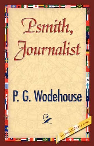 Cover image for Psmith, Journalist