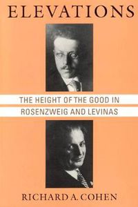 Cover image for (Paper): Height of the Good in Rosenzweig and Levinas