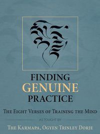 Cover image for Finding Genuine Practice: The Eight Verses of Training the Mind