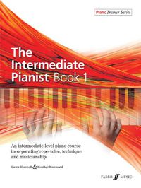 Cover image for The Intermediate Pianist Book 1