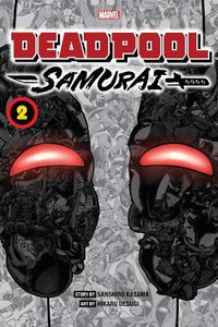 Cover image for Deadpool: Samurai, Vol. 2