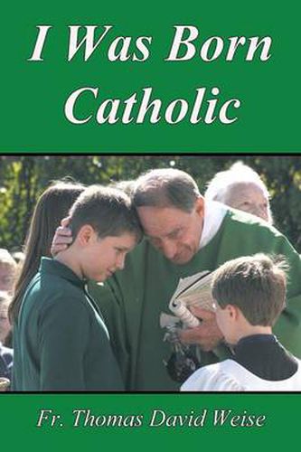 Cover image for I Was Born Catholic