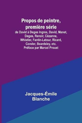 Propos de peintre, premiere serie