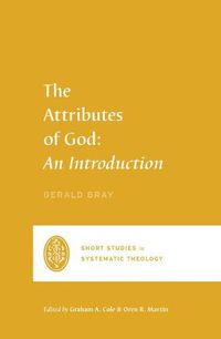 Cover image for The Attributes of God: An Introduction