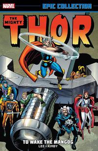 Cover image for Thor Epic Collection: To Wake The Mangog