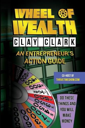 Cover image for Wheel of Wealth: An Entrepreneur's Action Guide