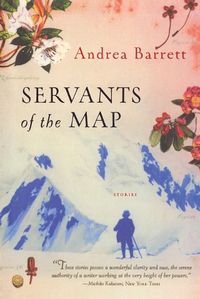 Cover image for Servants of the Map: Stories