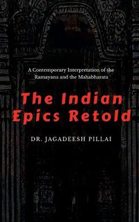 Cover image for The Indian Epics Retold