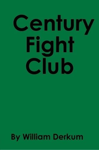 Cover image for Century Fight Club